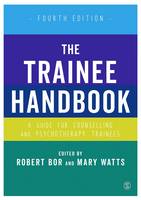 Trainee Handbook, The: A Guide for Counselling & Psychotherapy Trainees