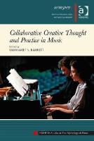 Collaborative Creative Thought and Practice in Music (PDF eBook)