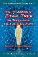 Influence of   Star Trek   on Television, Film and Culture, The