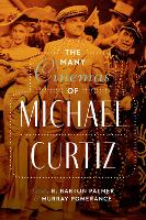 Many Cinemas of Michael Curtiz, The