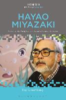 Hayao Miyazaki: Exploring the Early Work of Japan's Greatest Animator (ePub eBook)