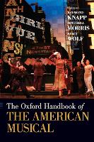 The Oxford Handbook of The American Musical (PDF eBook)
