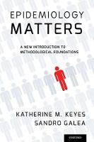 Epidemiology Matters: A New Introduction to Methodological Foundations (PDF eBook)