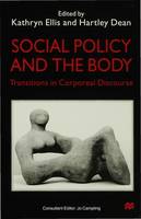 Social Policy and the Body: Transitions in Corporeal Discourse