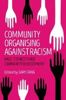 Community Organising against Racism: 'Race', Ethnicity and Community Development (PDF eBook)