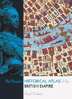 Penguin Historical Atlas of the British Empire, The