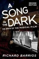 Song in the Dark, A: The Birth of the Musical Film
