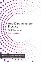 Anti-Discriminatory Practice: Equality, Diversity and Social Justice (ePub eBook)