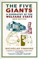 Five Giants, The: A Biography of the Welfare State