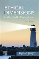 Ethical Dimensions in the Health Professions - E-Book: Ethical Dimensions in the Health Professions - E-Book (ePub eBook)