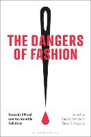 The Dangers of Fashion: Towards Ethical and Sustainable Solutions (PDF eBook)