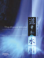 Kawa Model, The: Culturally Relevant Occupational Therapy