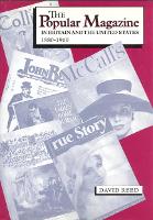 Popular Magazine in Britain and the United States of America 1880-1960, The