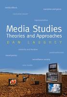 Media Studies: Theories and Approaches