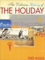 Delicious History of the Holiday, The