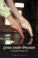 Grace Under Pressure: Passing Dance Through Time