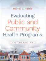 Evaluating Public and Community Health Programs (ePub eBook)