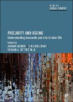 Precarity and Ageing: Understanding Insecurity and Risk in Later Life (PDF eBook)