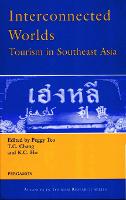 Interconnected Worlds: Tourism in Southeast Asia