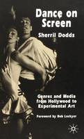 Dance on Screen: Genres and Media from Hollywood to Experimental Art (PDF eBook)
