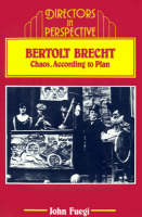 Bertolt Brecht: Chaos, according to Plan
