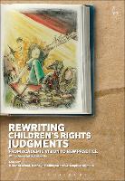 Rewriting Childrens Rights Judgments: From Academic Vision to New Practice