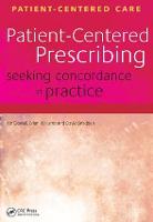 Patient-Centered Prescribing: Seeking Concordance in Practice