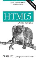 HTML5 Pocket Reference: Quick, Comprehensive, Indispensable (PDF eBook)