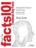 Studyguide for Analysis of Economic Data by Koop, Gary, ISBN 9781118472538