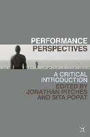 Performance Perspectives: A Critical Introduction (ePub eBook)