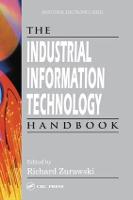 Industrial Information Technology Handbook, The