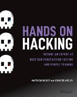 Hands on Hacking: Become an Expert at Next Gen Penetration Testing and Purple Teaming (ePub eBook)