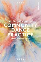 Introduction to Community Dance Practice, An