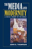 Media and Modernity: A Social Theory of the Media