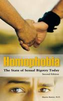 Homophobia: The State of Sexual Bigotry Today (PDF eBook)