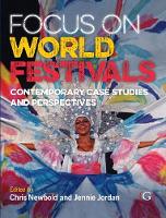Focus On World Festivals: Contemporary case studies and perspectives (PDF eBook)