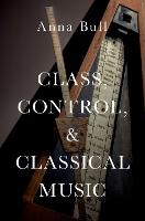 Class, Control, and Classical Music (ePub eBook)