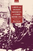 Labour and Socialist Movements in Europe before 1914