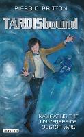 TARDISbound: Navigating the Universes of Doctor Who (ePub eBook)