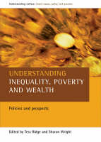 Understanding inequality, poverty and wealth: Policies and prospects