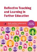 Reflective Teaching and Learning in Further Education (PDF eBook)