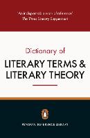 Penguin Dictionary of Literary Terms and Literary Theory, The