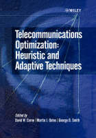 Telecommunications Optimization: Heuristic and Adaptive Techniques