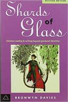 Shards Of Glass: Children Reading And Writing Beyond Gendered Identities