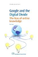 Google and the Digital Divide: The Bias of Online Knowledge