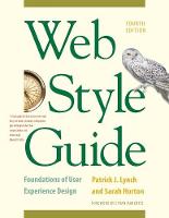 Web Style Guide, 4th Edition: Foundations of User Experience Design
