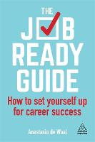 The Job-Ready Guide: How to Set Yourself Up for Career Success (ePub eBook)