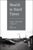 Health in Hard Times: Austerity and Health Inequalities (ePub eBook)