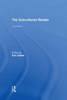 Subcultures Reader, The: Second Edition