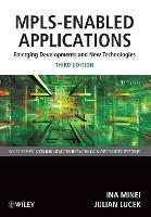MPLS-Enabled Applications: Emerging Developments and New Technologies